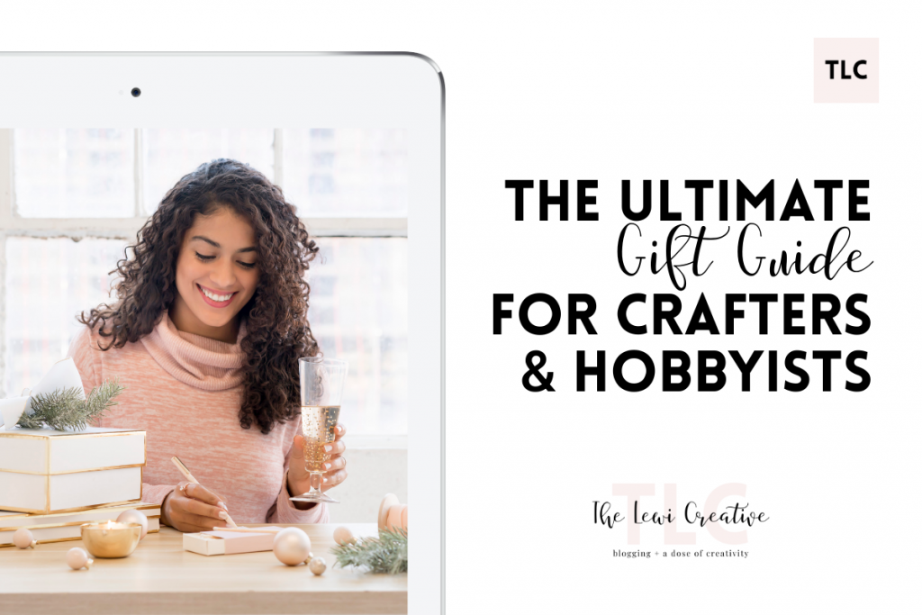 ultimate gift guide for crafters & hobbyist