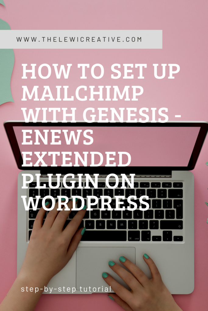 How to add MailChimp to Genesis - eNews Extended plugin