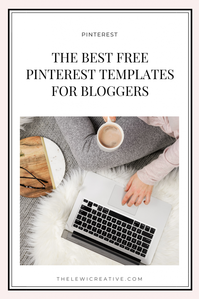 Free Pinterest Templates For Bloggers - The Lewi Creative