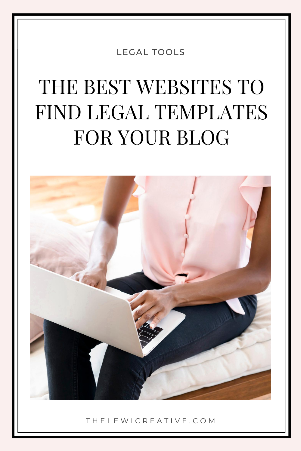 Where To Find Legal Templates For Your Blog Or Website